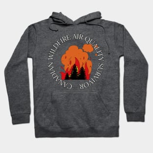 Canadian Wildfire Air Quality Survivor Hoodie